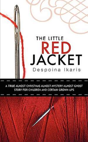 The Little Red Jacket: Great Impact! de Despoina Ikaris