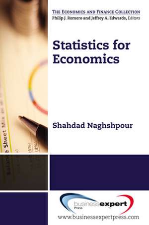 Statistics for Economics de Shahdad Naghshpou