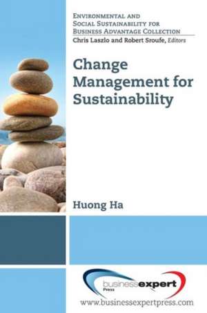 Change Management for Sustainability de Houng Ha