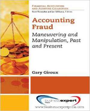 Accounting Fraud de Gary Giroux