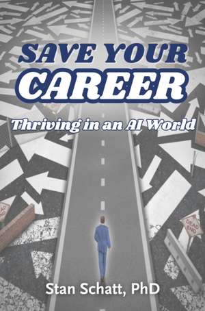 Save Your Career de Stan Schatt