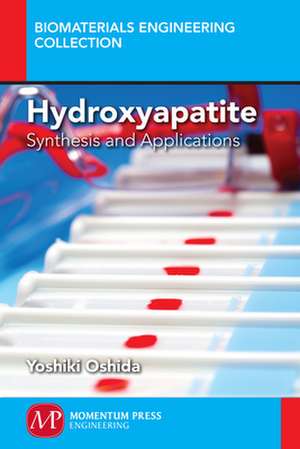 Hydroxyapatite de Yoshiki Oshida