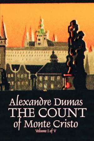 The Count of Monte Cristo, Volume I (of V) de Alexandre Dumas