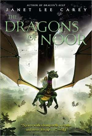 The Dragons of Noor de Janet Lee Carey