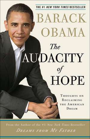 The Audacity of Hope de Barack Hussein Obama