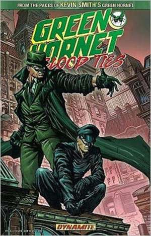 The Green Hornet: Blood Ties de Ande Parks