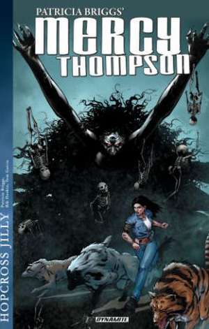 Mercy Thompson: Hopcross Jilly de Patricia Briggs