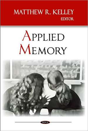 Applied Memory de Matthew R. Kelley