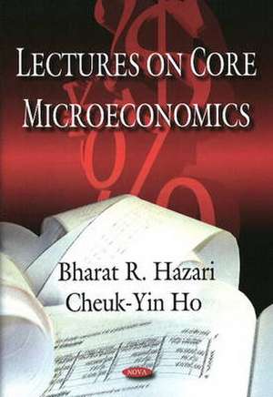 Lectures on Core Microeconomics de Bharat R. Hazari