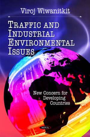 Traffic & Industrial Environmental Issues de Viroj Wiwanitkit