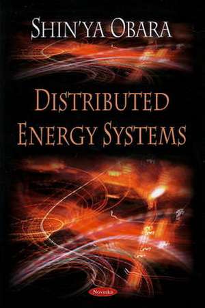 Distributed Energy Systems de Shin'ya Obara