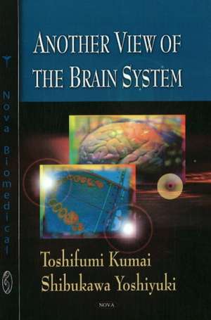 Another View of the Brain System de Toshifumi Kumai