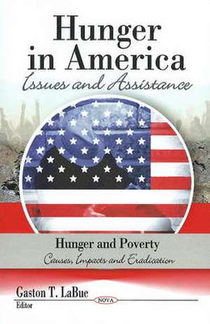 Hunger in America de Gaston T. LaBue