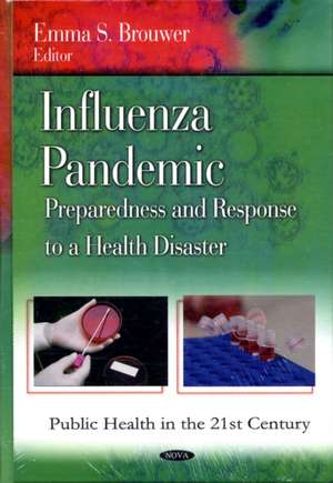 Influenza Pandemic de Emma S. Brouwer