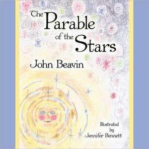 The Parable of the Stars de John Beavin