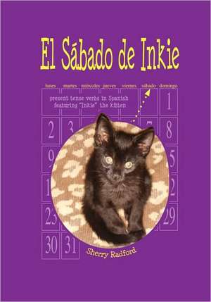 El Sábado de Inkie de Sherry Radford