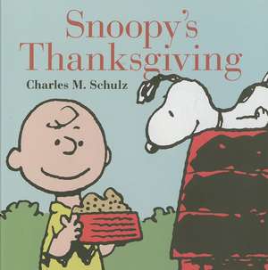 Snoopy's Thanksgiving de Charles M Schulz