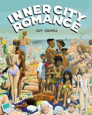 Inner City Romance de Guy Colwell