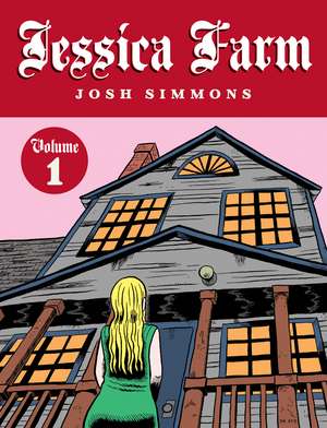 Jessica Farm 1 de Josh Simmons