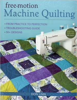 Free-Motion Machine Quilting de Don Linn