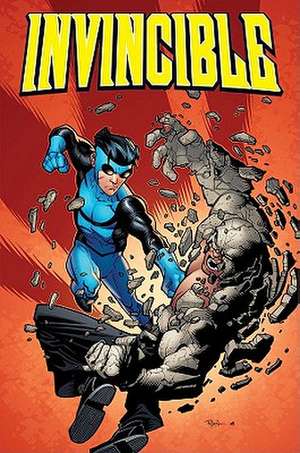 Invincible Volume 10: Whos The Boss? de Robert Kirkman