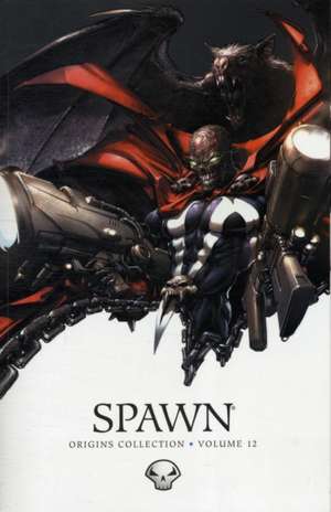 Spawn: Origins Volume 12 de Todd McFarlane