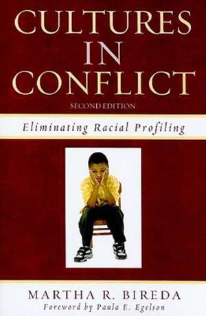 Cultures in Conflict de Martha R. Bireda