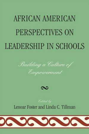 African American Perspectives on Leadership in Schools