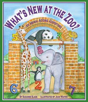 What's New at the Zoo?: An Animal Adding Adventure de Suzanne Slade