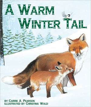 A Warm Winter Tail de Carrie A. Pearson