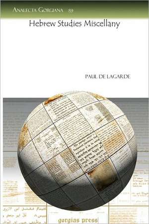 De Lagarde, P: Hebrew Studies Miscellany de Paul Anton de Lagarde