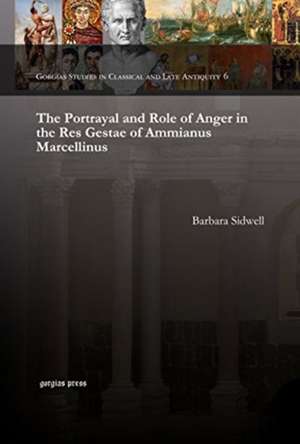 Sidwell, B: The Portrayal and Role of Anger in the Res Gesta de Barbara Sidwell