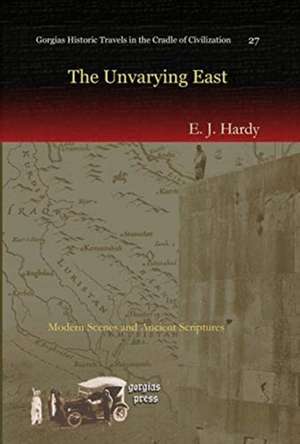 The Unvarying East de E. Hardy