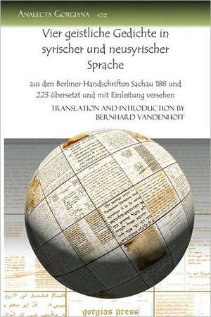 Vier Geistliche Gedichte in Syrischer Und Neusyrischer Sprache de Bernhard Vandenhoff