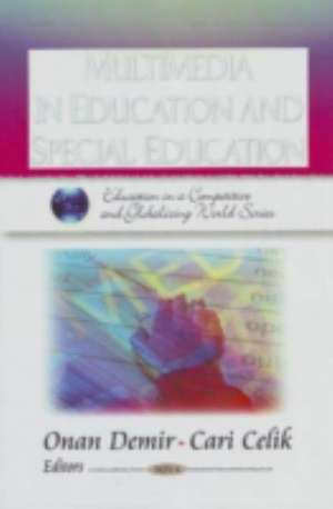 Multimedia in Education and Special Education de Onan Demir