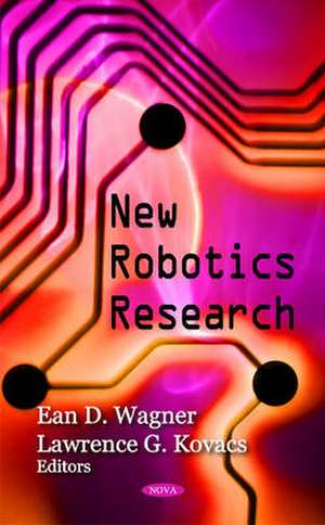 New Robotics Research de Ean D. Wagner