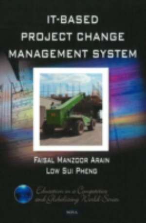 IT-Based Project Change Management System de Faisal Manzoor Arain