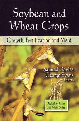 Soybean and Wheat Crops de Samuel Davies