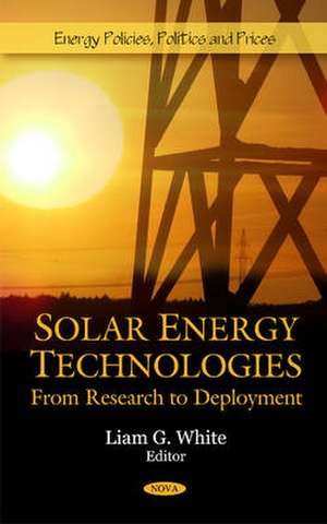 Solar Energy Technologies de Liam G. White