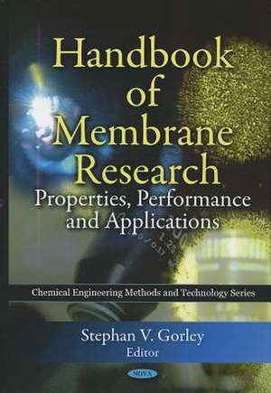 Handbook of Membrane Research de Stephan V. Gorley