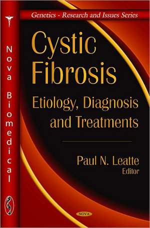 Cystic Fibrosis de Paul N. Leatte