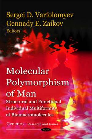 Molecular Polymorphism of Man de Sergei D. Varfolomyev