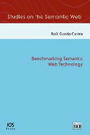 Benchmarking Semantic Web Technology de Raúl García-Castro