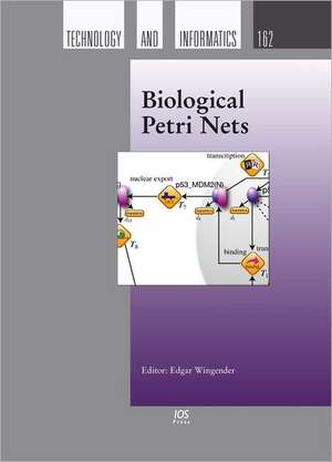 Biological Petri Nets de Edgar Wingender