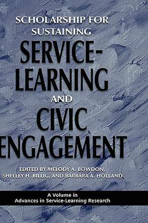 Scholarship for Sustaining Service-Learning and Civic Engagement (Hc) de Shelley H. Billig