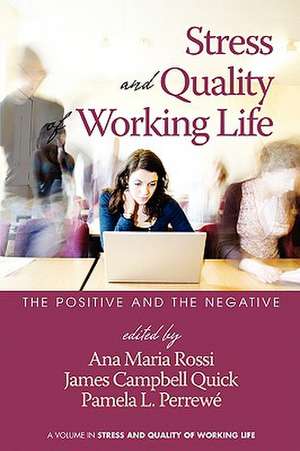 Stress and Quality of Working Life de Pamela L Perrewé