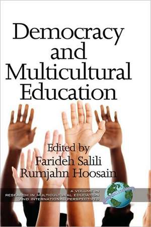 Democracy and Multicultural Education (Hc) de Rumjahn Hoosain