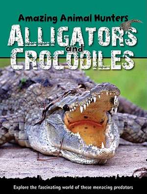 Alligators and Crocodiles de Sally Morgan