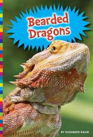 Bearded Dragons de Elizabeth Raum