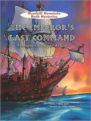 The Emperor's Last Command: Problem-Solving in Action de Felicia Law